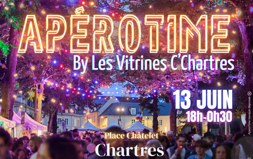ApéroTime by Les Vitrines C'Chartres 
