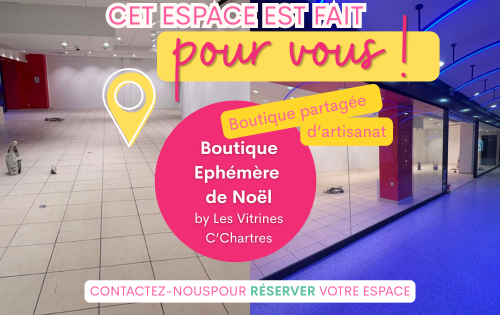 Boutique Ephémère de Noël d'Artisanat by Les Vitrines C'Chartres 