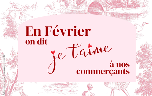 En février, on dit je t'aime ...
