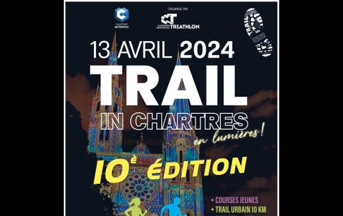 Trail in Chartres en Lumière