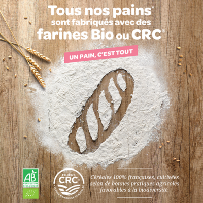 Pains farine Bio ou CRC